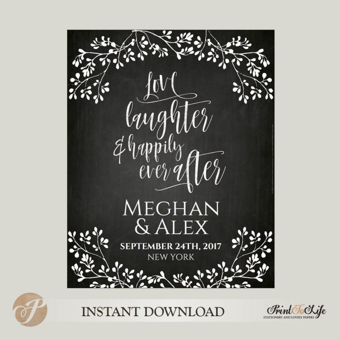 Welcome Wedding Sign, Love Laughter and Happily Ever After, Printable Chalkboard Template in 3 sizes 1